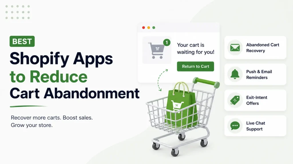11 Best Shopify Apps to Reduce Cart Abandonment (2026) 1 Best Shopify Apps to Reduce Cart Abandonment