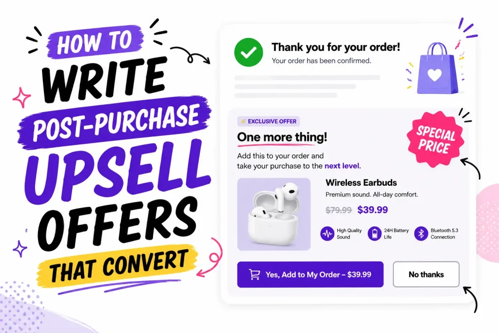 How to Write Post Purchase Upsell Offers That Convert