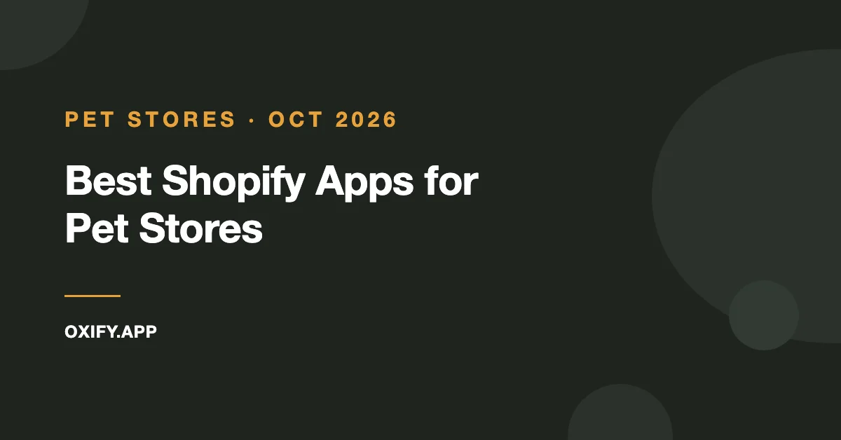 Best Shopify apps for pet stores: upsells, bundles, and subscriptions, October 2026
